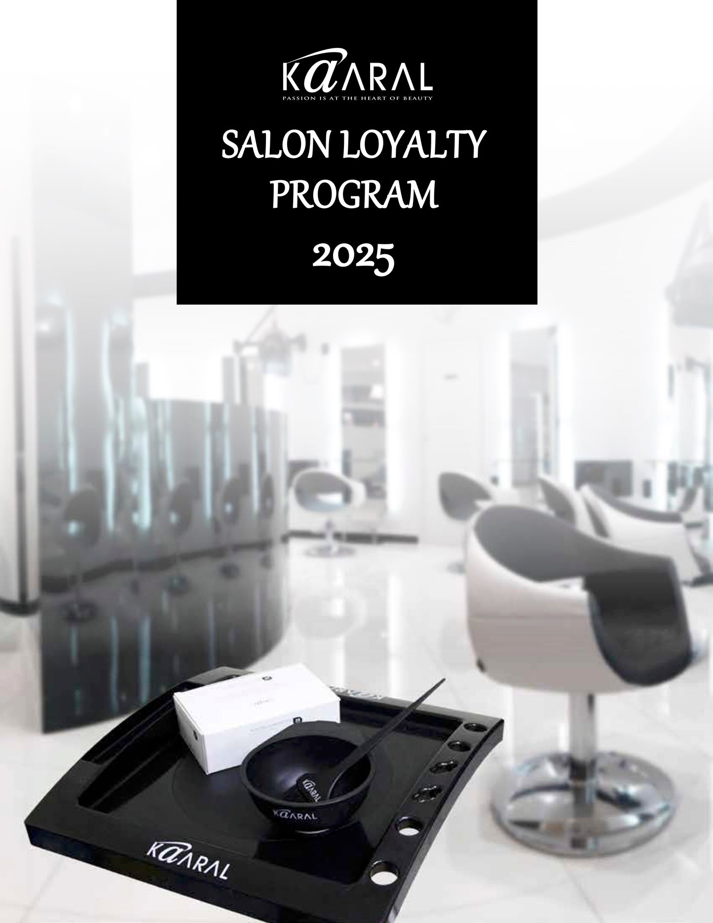 KAARAL SALON LOYALTY PROGRAM