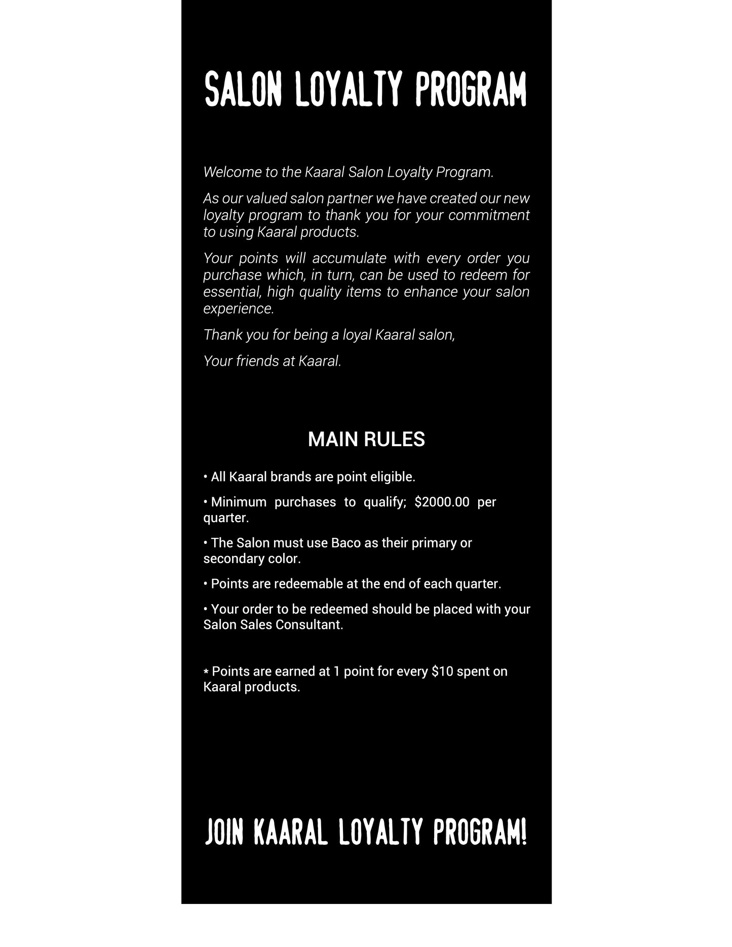 KAARAL SALON LOYALTY PROGRAM